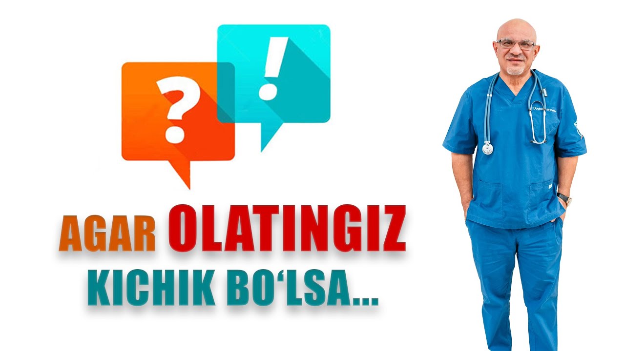 #240 AGAR OLATINGIZ KICHIK BO'LSA...