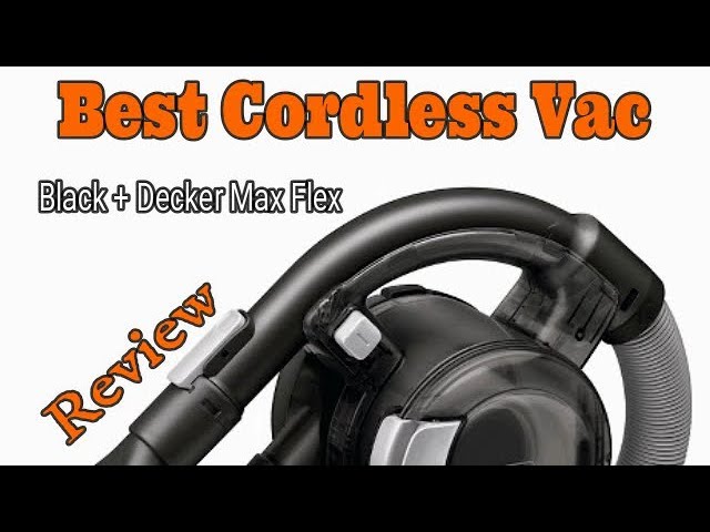 Best Cordless Compact Vacuum For Your RV - Black + Decker Max Flex Hands  Down 