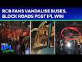 RCB Winning Moment | RCB Victory Celebrations Turn Violent; Buses Vandalised, Roads Blocked
