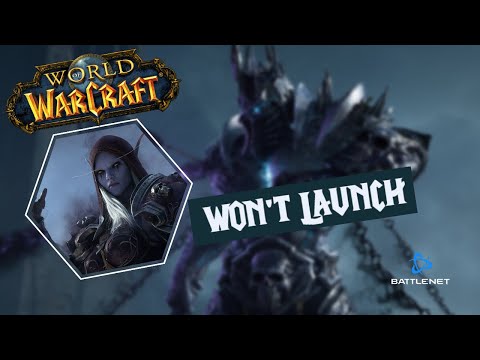 How to Fix World of Warcraft Won't Launch PC