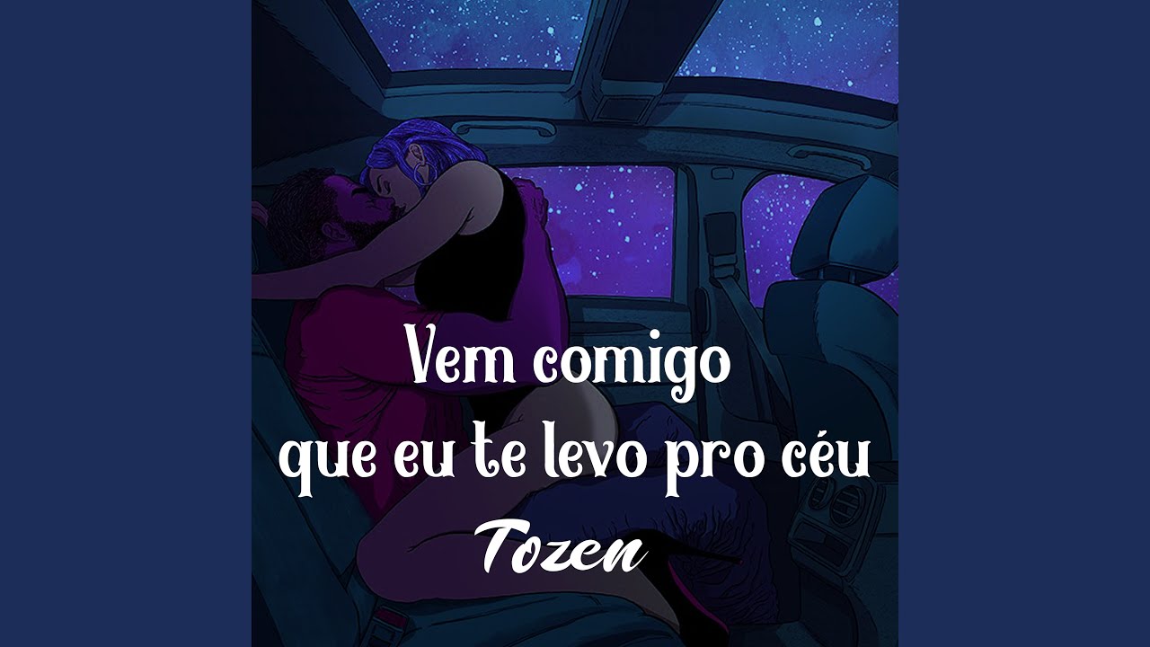 Vem Comigo Que Eu Te Levo Pro Ceu