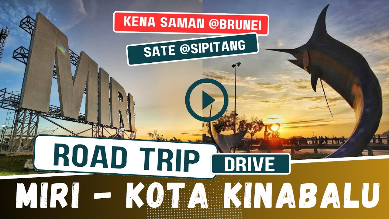Miri To Kota Kinabalu This Is How Drive By Car roadtrip Looks Like
