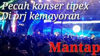 Konser tipex, Pecah dikemayoran