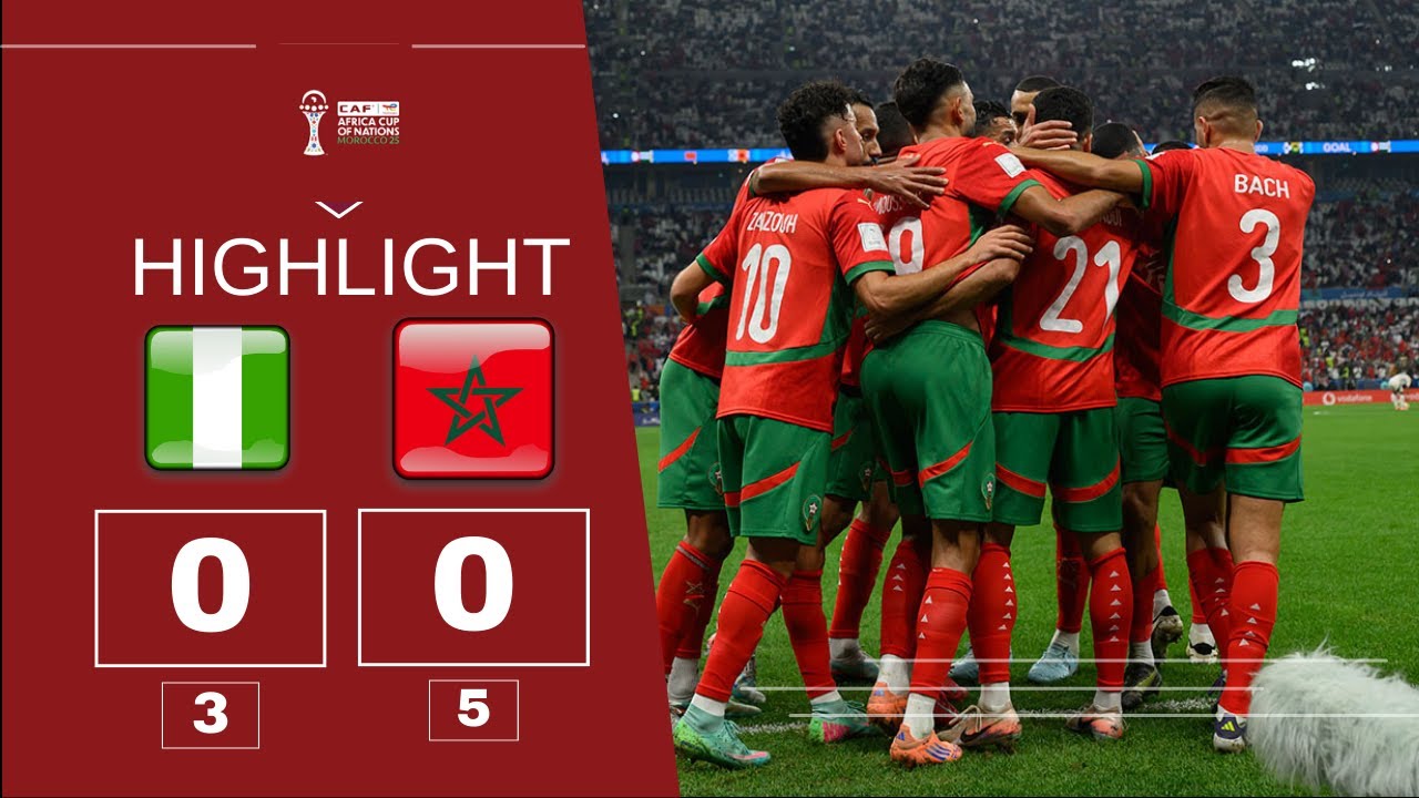 المغرب إلى النهائي 🔥🇲🇦 | أسود الأطلس يتجاوزون نيجيريا بركلات الترجيح في نصف النهائي