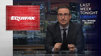 S4 E27: Equifax & Iran Nuclear Deal: Last Week Tonight with John Oliver thumbnail