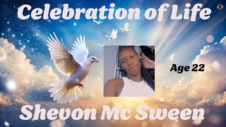 Download lagu Celebration of Life Shevon Mc Sween