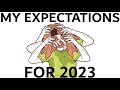 My Expectations For 2023 | Slashea