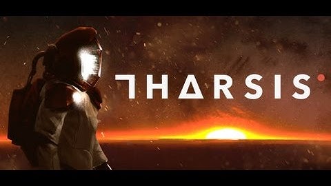 Tharsis It was all going so well