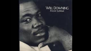 Will Downing - A Love Supreme (1988) (HQ)