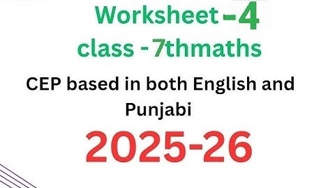 # worksheet -4/weekly practice sheet -4/class-7math/CEP-4/2025-26/English/Punjabi