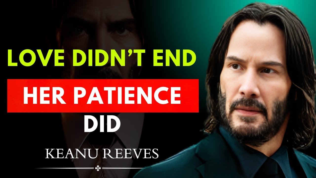 She Didn’t Lose Feelings — She Lost Tolerance | keanu reeves