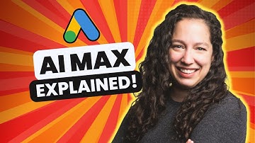Google Ads AI Max EXPLAINED by an ex-Googler [May 2025]