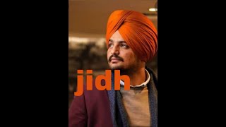 Jidhnew Song Punjabi Sidhu Moose Wala
