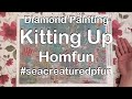 Diamond Painting Kitting Up - Homfun | #seacreaturedpfun