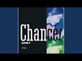 CHANCE!