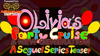 Olivias Party Cruise A New Generation - Sequel Series Teaser Puppetstudiosshowtime 03.08.2025