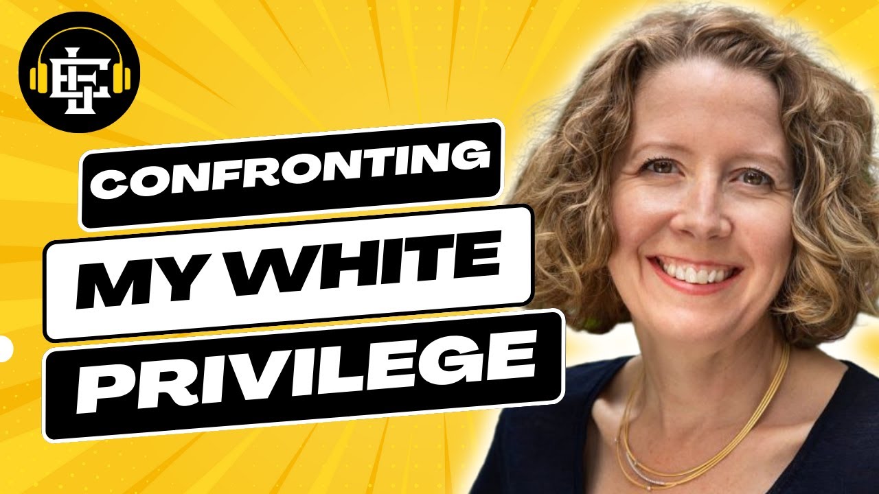 Confronting My White Privilege with Jennifer Garvey Berger | Everyday Leadership Podcast