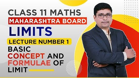 Limits Part 1 | Basic Concepts & Formulae | Class 11th FYJC Maths II | P N Sir