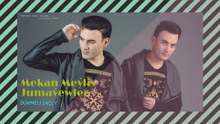 Mekan Meylis Jumayewler-Duwme sacy (audio 2021)