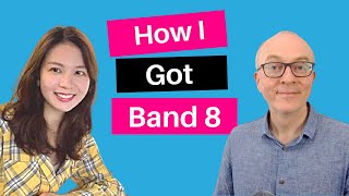 How to get a Band 8 in IELTS Speaking