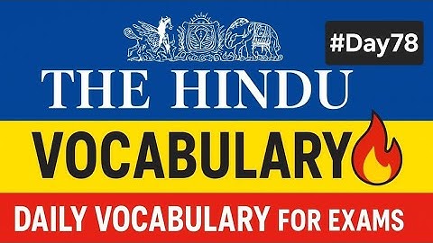 Daily The Hindu Vocabulary #Day78 #editorial #analysis #ssc #competitiveexams #bankexam #sscchsl 