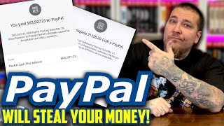 Paypal STEALS $90,000 from COLLECTORS!