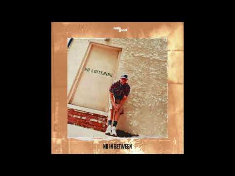 Nate Good - No In Between