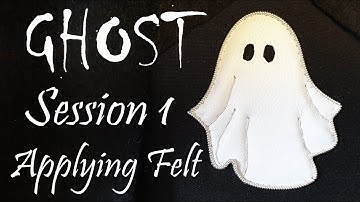 Our Ghoulish Ghost Stitch along. Session 1. Embroidery techniques. Couching, Felt, Leather.