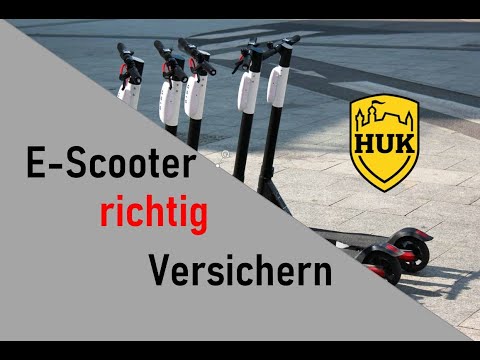 E- Scooter richtig versichern! (HUK)