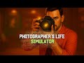 Photographer's life simulator demo