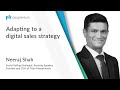 Adapting to a digital sales strategy  neeraj shah  peoplehum