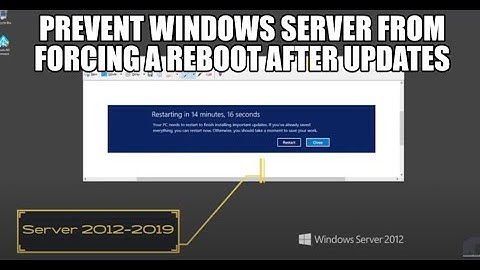 Prevent Windows Server from forcing a reboot after updates