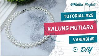 Tutorial Cepat & Mudah Membuat Kalung Mutiara  Cantik Untuk Pesta Dan Hari Raya | Easy Tutorial DIY