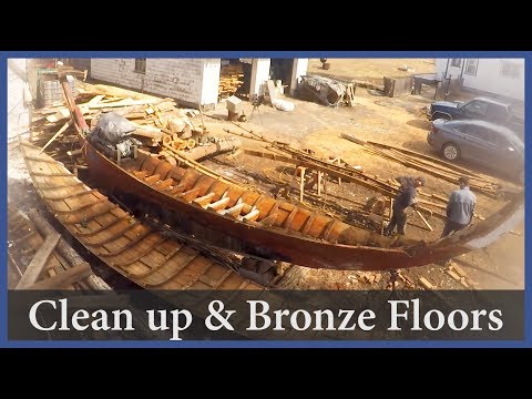 Acorn to Arabella - Journey of a Wooden Boat - Episode 59: Clean up and Bronze Floors