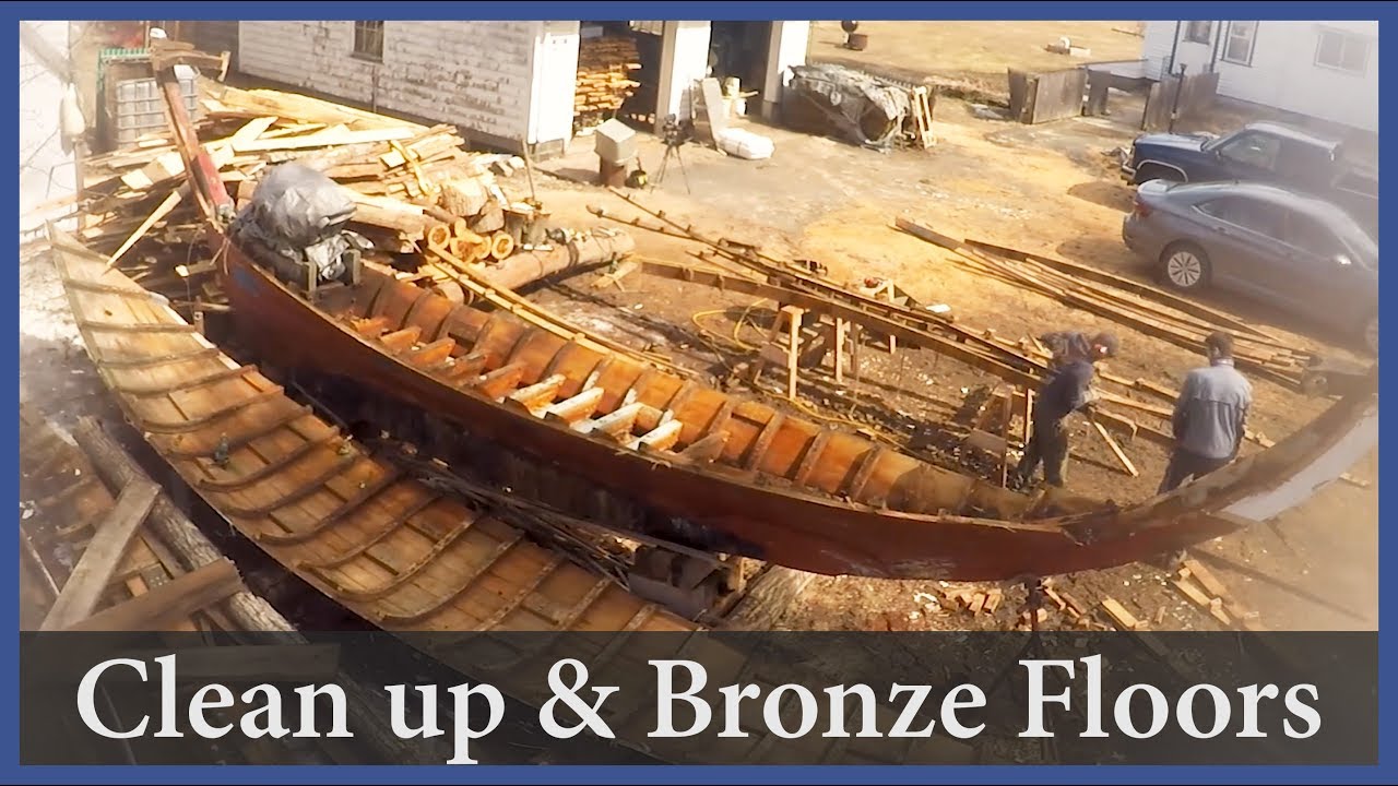 Acorn to Arabella – Journey of a Wooden Boat – Episode 59: Clean up and Bronze Floors