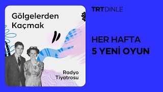 Radyo Tiyatrosu Gölgelerden Kaçmak Aile