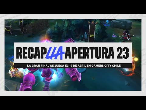 Recap: La #LLA Apertura 2023 hasta ahora | Gran Final: 14 de abril | League of Legends