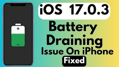 iOS 17.0.3 Battery Draining Fast issue on iPhone Fix (2023)