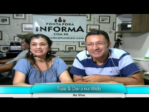 Tv Web -Pontaporainforma - Tião & Dora na Web (25/01/2019)