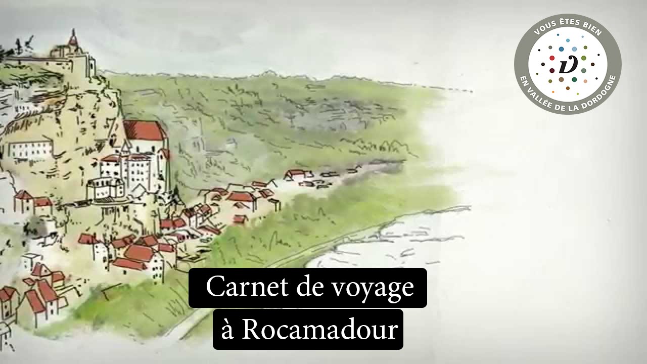 Carnet de Voyage à Rocamadour
