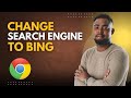 How to Change Chrome Search Engine to Bing (Easy Guide)