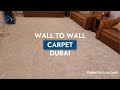 Luxury wall to wall carpet in dubai  a fixing expert masterpiece  project by fixing expert