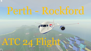 ATC 24 Flight | Perth - Rockford (Roblox PTFS)