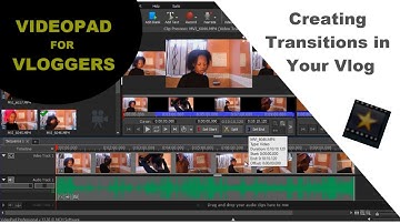 Creating Transitions in Your Vlog Videos with VideoPad