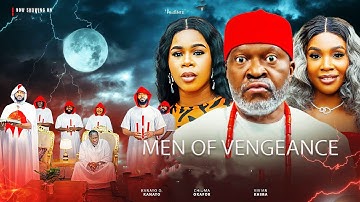 MEN OF VENGEANCE - KANAYO O KANAYO, YUL EDOCHIE - Drops Today