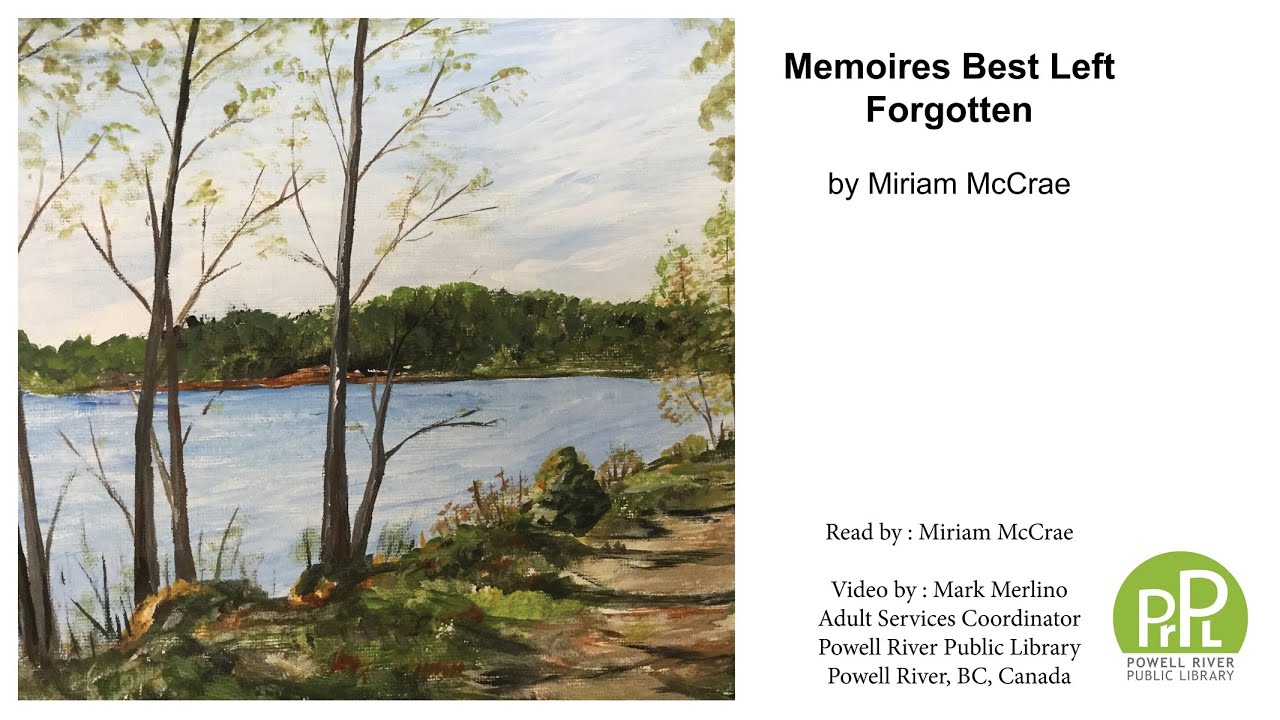 Memories Best Left Forgotten by Miriam McCrae