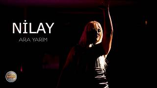 Nilay - Ara Yarim