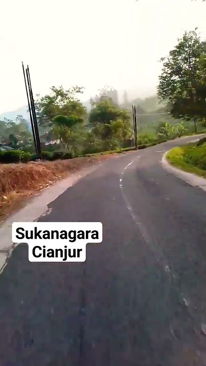 Jalan sukanagara cianjur selatan #cianjurselatan #sukanagara #kebunteh #jalanpagi #barayalembur