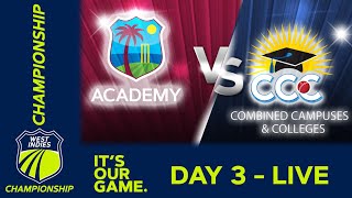🔴 LIVE WI Academy v CCC - Day 3 | West Indies Championship 2024 | Friday 22nd March