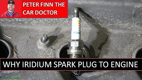 Why Iridium Spark Plug to engine